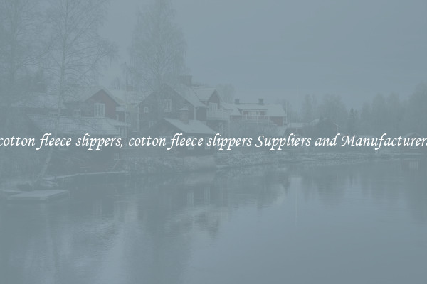 cotton fleece slippers, cotton fleece slippers Suppliers and Manufacturers