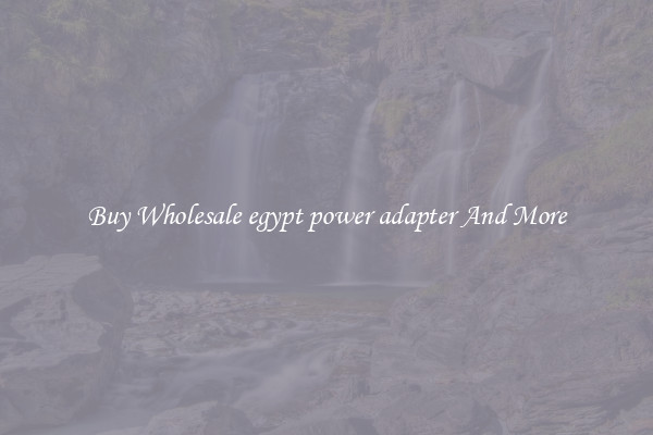 Buy Wholesale egypt power adapter And More