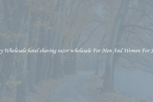Buy Wholesale hotel shaving razor wholesale For Men And Women For Sale