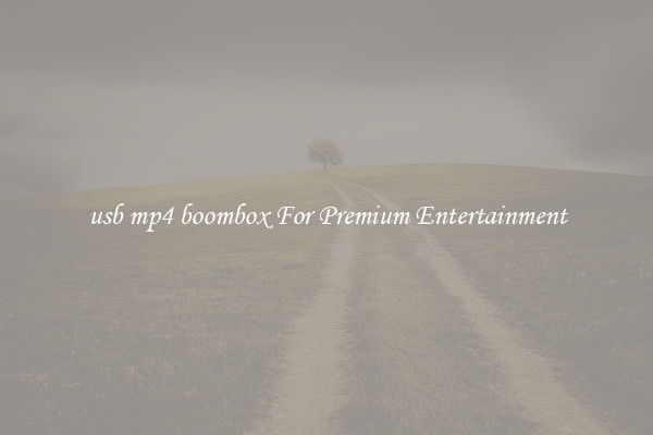 usb mp4 boombox For Premium Entertainment