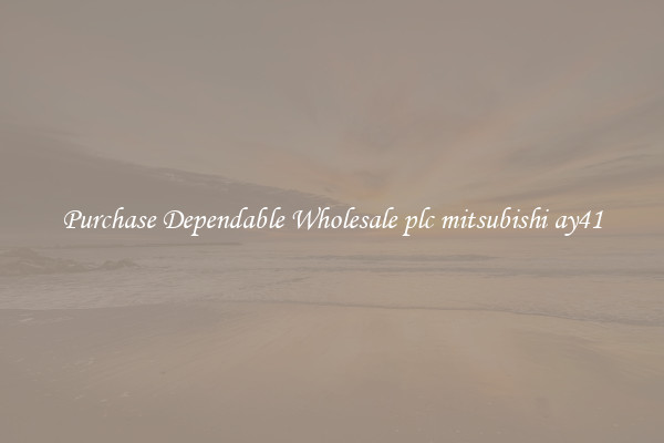Purchase Dependable Wholesale plc mitsubishi ay41
